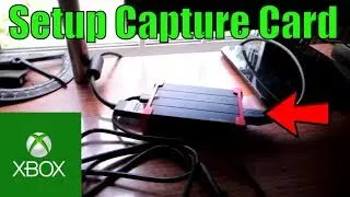 HOW TO SET UP A CAPTURE CARD ON XBOX ONE IN 2019