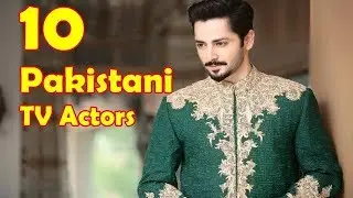 Top 10 Most Popular TV Actor of Pakistan 2019