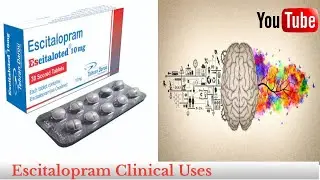 Escitalopram Clinical Uses