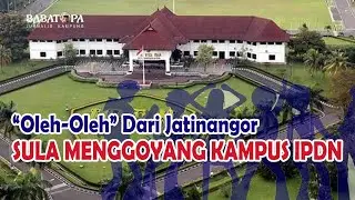 BIMTEK APARATUR DI JATINANGOR : WOW..... KEPULAUAN SULA MENGGOYANG KAMPUS IPDN