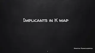 IMPLICANTS IN K MAP