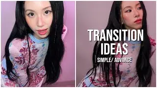 Transition Ideas simple& Advance