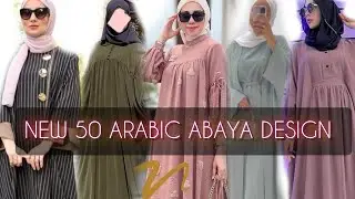 PART 2 GIRL 50  ABAYA DESIGN NEW LATEST DESIGN FOR GIRL