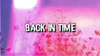 Back In Time - Payson Lewis, Leah Lewis (lyrics)