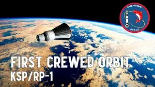First crewed orbit (KSP/RP-1) cinematic