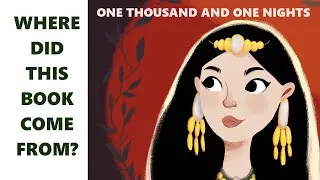 WHERE IS ONE THOUSAND AND ONE NIGHTS COME FROM? EVERYTHING ANOUT ITS HISTORY #ancientstory