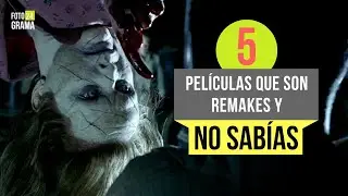 5 Películas que NO Sabías que son REMAKES | Fotograma 24 con David Arce