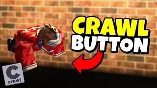 [CHECK DESCRIPTION FOR NEW VERSION] How To Make A Crawl Button | HowToRoblox