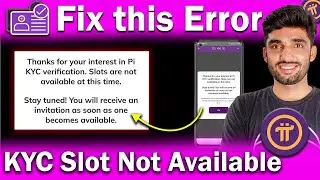 Pi Network KYC Slot Not Available Solution 2024 | Pi KYC Verification Problem | Pi KYC kaise kare