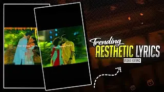 New Aesthetic Video Editing | Aesthetic Lyrics Video | How To Make Lyrics Video in Alight Motion