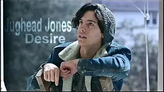 Jughead Jones || Desire