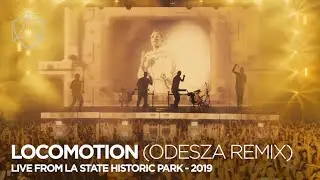 Locomotion (ODESZA Remix) - Live from LA State Historic Park 2019