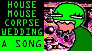 HOUSE MOUSE CORPSE WEDDING - DOE SPOTS