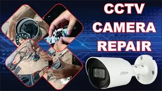 cctv camera repair| cctv camera kaise repair kre| how to repair dead cctv| band cctv carera repair