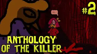 Anthology of the Killer #2 - Burning Questions