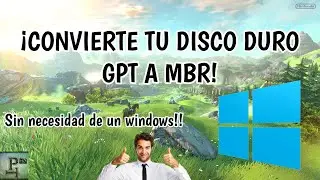 Convertir Tu Disco Duro GPT a MBR (Mediante la instalación del windows 10)