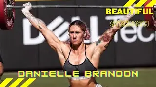 Danielle Brandon Crossfit Motivation