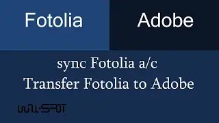 Transfer Fotolia Account To Adobe Stock | Sync Fotolia Account