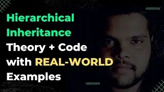 #7 Hierarchical Inheritance | Inheritance | Object Oriented Programming 