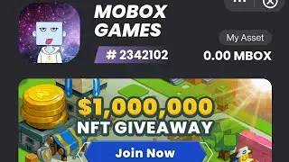 MOBOX NFT GIVEAWAY || BINANCE 1000000 $ AIRDROP || FREE NFT