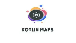 Kotlin Maps - Kotlin Beginner Tutorials (34)