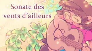 [Séïa & Boo] Sonate des vents d'ailleurs - chanson originale