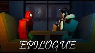 EPILOGUE | A roblox Marvel Fan Film