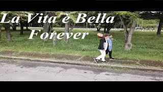 LA VITA È BELLA / FOREVER - Giorgio Bersani & Gianni Drudi (Videoclip Ufficiale)
