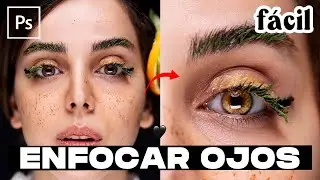 ✌🏼Cómo enfocar ojos utilizando Camera Raw en Photoshop | Tutorial de Photoshop
