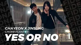 Lil Eazzyy(Ft. IV JAY) - Yes or No / CHAYEON X JINSUNG Choreography