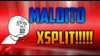 Explicación de porqué fue mal el DIRECTO | MALDITO XSPLIT!!