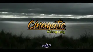Cinematic Video | videography samudra | NAS Channel