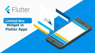 Flutter Mobile Apps   How to use Limited Box in Flutter Apps