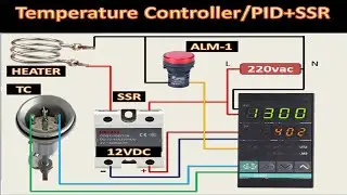 Temperature Controller/PID Controller with SSR and Thermocouple/PT100 Connection and Working