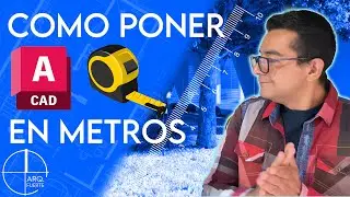 📏 ¿Cómo cambiar AUTOCAD a METROS? Poner la unidad correcta a cualquier archivo (m, cm, mm... etc.)