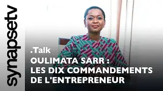 Oulimata Sarr - The Ten Commandments of the Entrepreneur