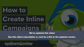 How to Create an Inline Campaign in OptinMonster