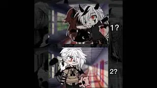 •meme•#gachalife,#gachaclub.|@popeehnnickhjfeelfreejhand6522|/ что выложить 1? 2?\