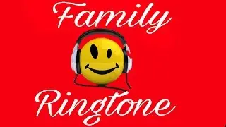 Top 5 Family Ringtone ( With Download Links )