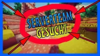 SERVERTEAM GESUCHT!! 😱😲 [FAST ALLES NOCH FREI]