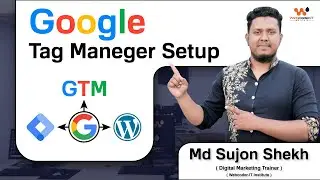 Google Tag Manager Setup 2022 | GTM Setup in Wordpress Site | Easy Way To Setup GTM