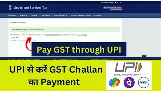 GST Portal Now Accepts UPI Payments! Pay Your GST with Paytm, Google Pay, and PhonePe