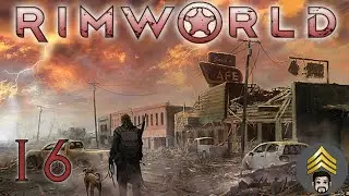 Rimworld (Surviving the Apocalypse) Ep 16 - Change of Plans