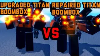 Upgraded Titan boombox Bs repaired titan boombox who will win!? Super box siege defence Roblox