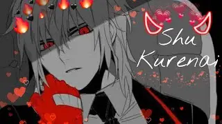 🥰 Для всех фанатов Шу! 🥰 | Shu Kurenai 💝