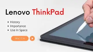 Lenovo ThinkPad | what is a thinkpad laptop | IBM ThinkPad | ThinkPad In Space