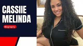 @Ijfashion Cassiie Melinda Wiki, Bio, Age, Height, Weight, Net Worth, Family
