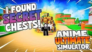I Found SECRET Chests in Anime Ultimate Simulator