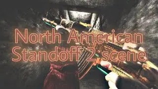 The North American Standoff 2 scene