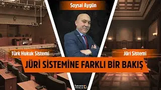 TÜRK HUKUK SİSTEMİ İLE JÜRİ SİSTEMİ ARASINDAKİ FARK NEDİR?